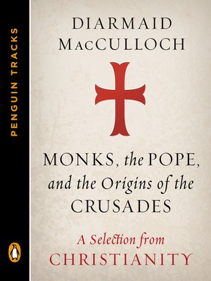 cover image of Monks, the Pope, and the Origins of the Crusades